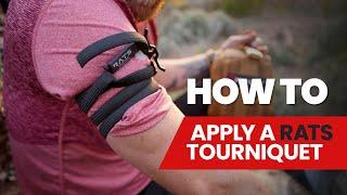 How to Apply a RATS Tourniquet