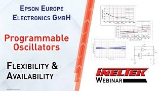 Programmable Oscillators by Epson - Flexiblity & Availability