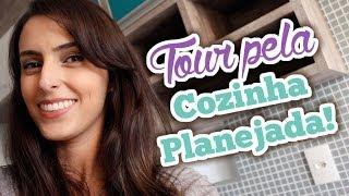 Tour pela minha cozinha planejada - por Bruna Dalcin