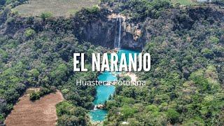 El Naranjo SLP región Huasteca Potosina