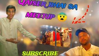 Meetup | Qaisar bhai sa meetup |  #vlog #viralvideo #memes 