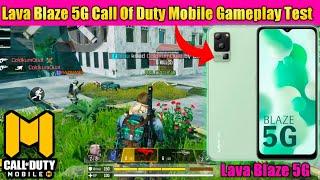 Lava Blaze 5G Call Of Duty Mobile Gameplay Test || Lava Blaze 5G Cod Mobile Gaming Test