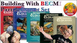 Building With BECMI D&D: Part 2, The Expert set