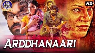 Arddhanaari Full Hindi Dubbed Movie | Arjun Yajath, Mouryaani, Mirchi Madhavi