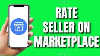 How to Rate Seller Facebook Marketplace (2023)