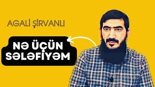 NƏ ÜÇÜN SƏLƏFİYƏM 1? (02.11.22)Agali Şirvanlı | Quran Sünnə İcma