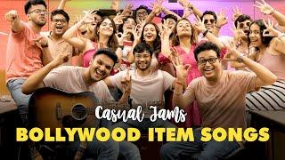 Jamming To Bollywood Item Songs | Casual Jams