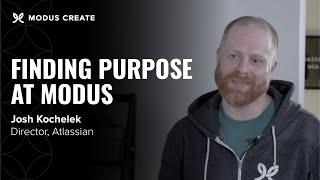 Finding Purpose and Improving Processes at Modus