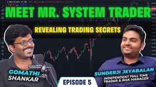 The Most Underrated System Trader in India | Podcast with Sunderji | Chai with traders - Episode 05