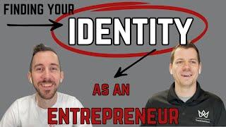 Finding Your Identity as an Entrepreneur