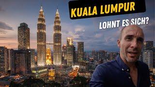 KUALA LUMPUR - 1. Eindruck der Hauptstadt von MALAYSIA