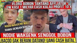 NodieWakgenk Senggol Bobon! Gak Berani Datang Ke Medan Bobon Langsung Tantang Para Affliator Begini