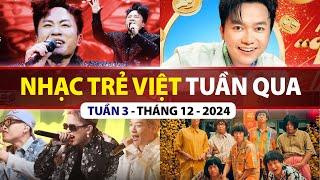 TOP VPOP NHIỀU LƯỢT XEM NHẤT TUẦN QUA | TUẦN 3 - THÁNG 12 (2024)