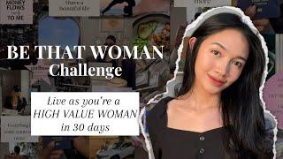 Cara jadi HIGH VALUE dalam 30 hari | Ikut Challenge ini yuk biar bisa NEW YEAR NEW ME 2025