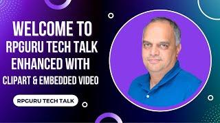 Welcome to RPGuru Tech Talk Enhanced with Clipart and Embedded Video