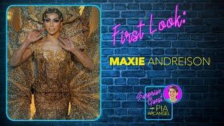 First Look - Maxie Andreison | Surprise Guest with Pia Arcangel