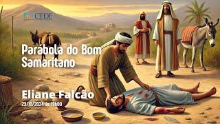 Parábola do Bom Samaritano - Eliane Souza