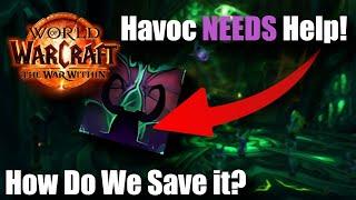 Havoc Demon Hunter NEEDS Help! How Would I Fix it?