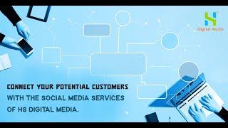 Potential customers are waiting for you | Social Media Services | HS Digital Media