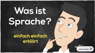 Was ist Sprache? - Eine kurze Definition aus der Sicht der Linguistik