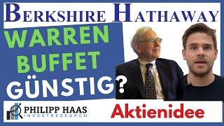 Berkshire Hathaway Aktie - Ist die Warren Buffet Aktie jetzt günstig zu haben? 2x Bewertung