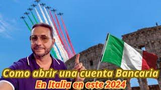 Como abrir una cuenta Bancaria en Italia en este 2024#vivirenitalia#italia#emigraraitalia