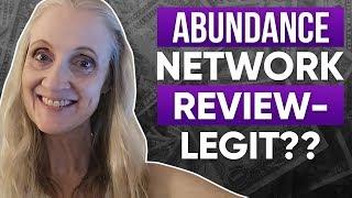 Abundance Network Review Do NOT Join Until You See This - Legit Or Scam?