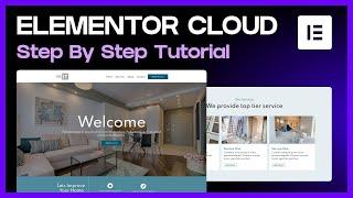 Complete WordPress Elementor Cloud Tutorial | Step By Step Beginner Guide w/ Hello Theme