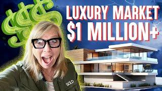 Luxury Market  $1 million
