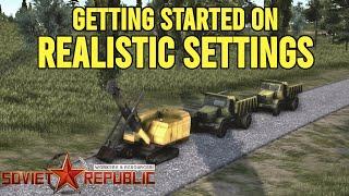 Getting started with Realistic Settings | Ep1 | Workers and Resources Soviet Republic | Season 10