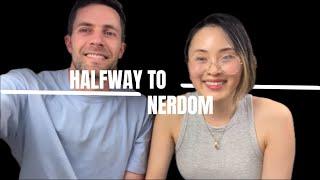 Halfway to Nerdom | Our First Hello 