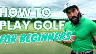 How to play golf for beginners.