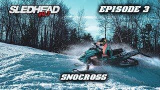 Sledhead 24-7 | 2020 | Episode 3