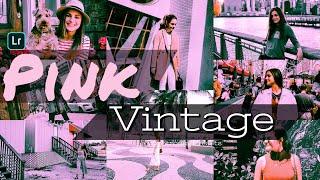 Pink Vintage Lightroom Mobile Presets - Lightroom Tutorial | Free Lightroom Presets