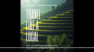 Like a Local: Authentic Travel Experiences (S2E3)