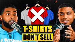  DON'T Start a T-Shirt Brand!