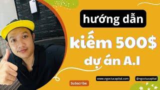 Hướng Dẫn Kiếm 500$ Với Ngách A.I Bằng Google Ads | Kiếm Tiền Online