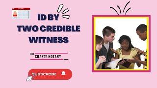 How to ID w/2 Credible Witnesses | FL Notary