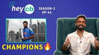 HeyCB with DK | India's Champions Trophy Triumph ft. Rohit, Kohli