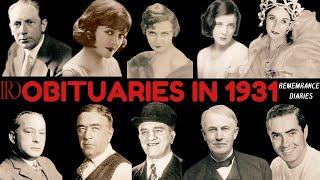 Obituaries in 1931-Famous Celebrities/personalities we've Lost in 1931-EP 1-Remembrance Diaries