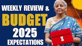 BUDGET 2025 EXPECTATIONS & WEEKLY REVIEW OF NIFTY 50