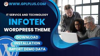 Infotek - IT Service And Technology WordPress Theme , Download , Installation & Import Demo Data