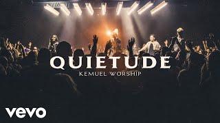 Kemuel - Quietude (Ao Vivo)