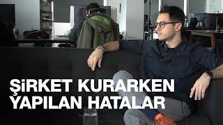 Şirket kurarken yapılan hatalar | Kısa ve Öz 174