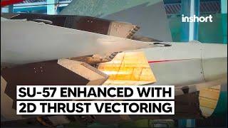 Thrust vectoring nozzles bring Russia's Su-57 stealth fighter closer to perfection | InShort