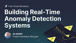 Building Real-Time Anomaly Detection Systems