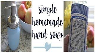 SIMPLE LIQUID HAND SOAP RECIPE | Dr. Bronner's Castile Soap