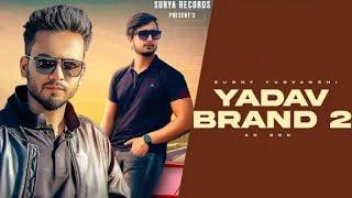 YADAV BRAND 2 - Elvish yadav l sunny yaduvanshi l Latest haryanvi songs 2023