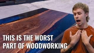 The Most Annoying Part About Woodworking