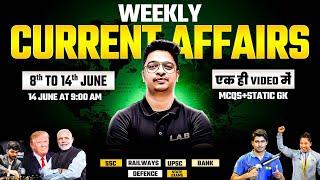 8- 14 June Current Affairs 2025 | Weekly Current Affairs 2025 | Current Affairs by Aman Sir |SSC LAB